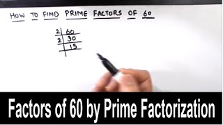 How to find factors of 60 by prime factorization / Factors of 60 / Prime Factors of 60