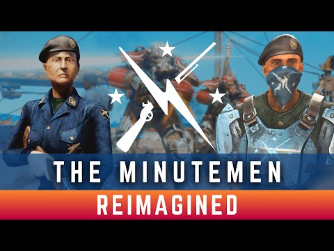 Reimagining The Minutemen: Rebuilding Fallout 4's Heroes