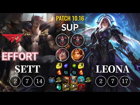 T1 Effort Sett vs Leona Sup - KR Patch 10.16