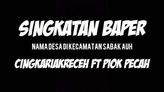 preview picture of video 'Nama-nama desa di kecamatan sabak auh "singkatan baper"'