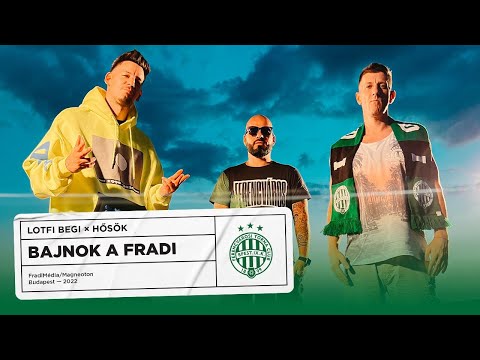 Lotfi Begi x Hősök - Bajnok a Fradi (Official Music Video)