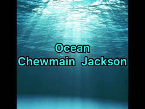 Chewmain Jackson-ocean