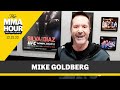 Mike Goldberg Talks About ‘Closure’ With Dana White After Departure - The MMA Hour