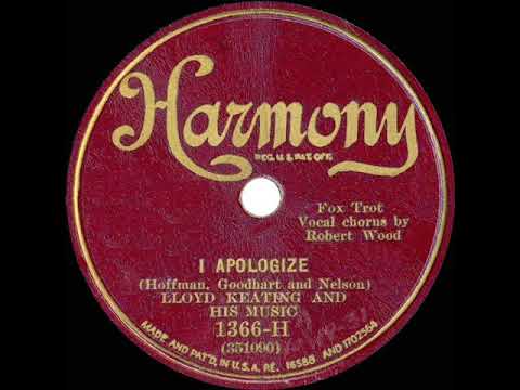1931 Ben Selvin (as ‘Lloyd Keating’) - I Apologize (Paul Small, vocal)
