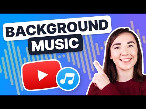 How to Add Music to a YouTube Video | 4 WAYS