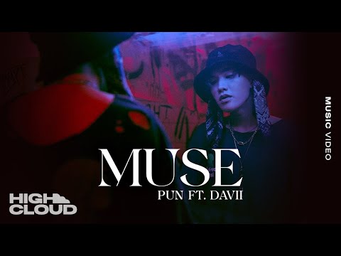 PUN Ft. DAVII - MUSE [Official MV]