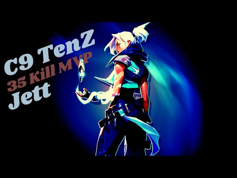 C9 TenZ Plays Unrated (35 Kill MVP Jett) - VALORANT