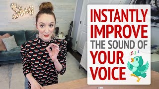Instantly Improve the Sound of Your Voice
