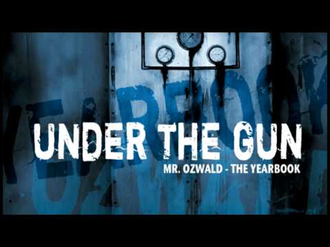 Under The Gun  - OZWALD BOZWALD