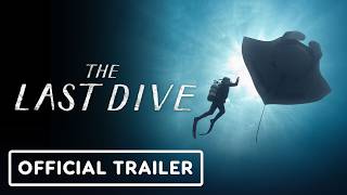The Last Dive - Official Trailer (2026)