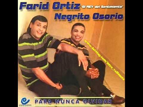 me olvide de los años :FARID ORTIZ