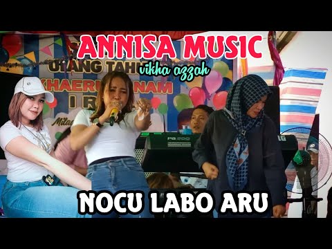 NOCU LABO ARU - VIKHA AZZA | ANNISA MUSIC