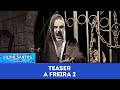 Teaser A Freira 2 The Nun 2 Prank Câmeras Escondidas 30 08 23
