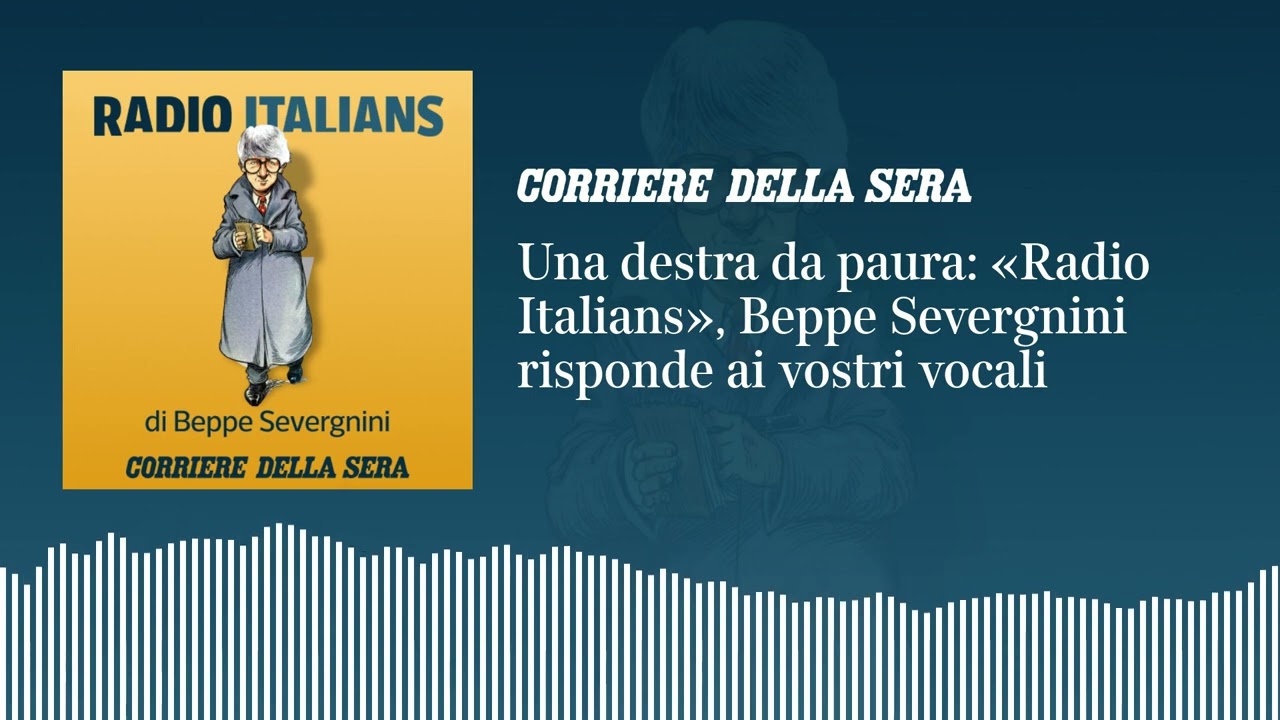 Una destra da paura: «Radio Italians», Beppe Severgnini risponde ai vostri vocali