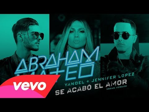 Abraham Mateo, Yandel, Jennifer Lopez ~ Se Acabó el Amor (Audio Oficial)