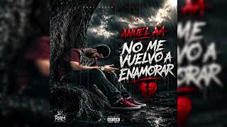Anuel AA - No Me Vuelvo A Enamorar (Official Audio)