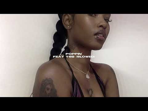 Django23 x S1mba x BNXN fka Buju - Poppin' (feat. TSB) 'slowed+reverb'