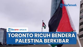 Buntut Toronto Kibarkan Bendera Palestina untuk Pertama Kali, Picu Penolakan dan Aksi Protes Warga