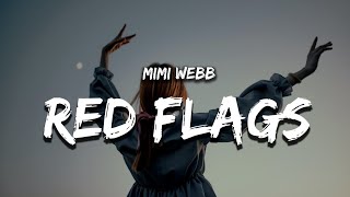 Mimi Webb - Red Flags (Lyrics)