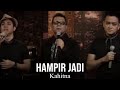 Kahitna - Hampir Jadi (Remastered Audio)