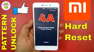 hard reset xiaomi redmi 4a pattern unlock