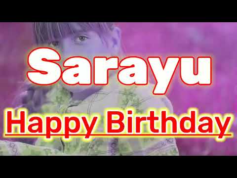Happy Birthday Sarayu | Sarayu Happy Birthday Song | Happy Birthday Song | Sarayu Birthday