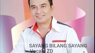 Download lagu SAYANG BILANG SAYANG. Voc. ZD. Cip. Hanny Tuheteru mp3 Download lagu SAYANG BILANG SAYANG. Voc. ZD. Cip. Hanny Tuheteru mp3