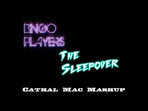 Bingo Players vs The Sleepover - Bitch Please you cant Rattle [Cathal Mac Mashup]