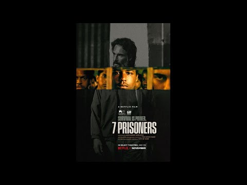 7 Tutsak (7 Prisoners) (7 Prisioneiros) 2021 - Türkçe Altyazılı Fragman