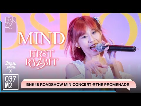 BNK48 Mind - First Rabbit @ BNK48 Sayonara Crawl Roadshow, The Promenade [Fancam 4K 60p] 220723