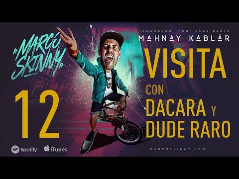 Visita (con Dacara & Dude Raro)