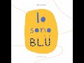 Io Sono Blu Animazione