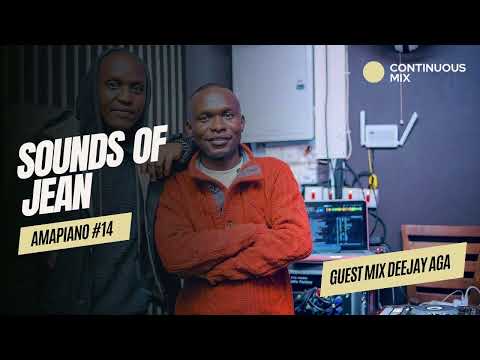 Sounds of Jean Vol.14 2024 Amapiano Mix with Guest Mix DJ AGA, Zerb, Major League Djz,  Ceeka RSA