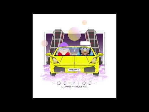 LIL MOSS - PA'RIBA FT STICKY M.A.