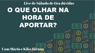 Live de Sábado com Mário Investidor - O que olhar na hora de aporta em FIIs, Fiagros e Fiinfras.