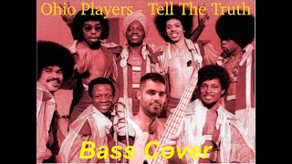 Ohio Players - Tell the Truth (Bass Cover by Marco Dunk Bohler)