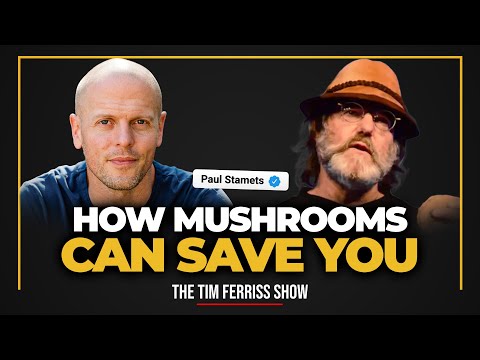 How Mushrooms Can Save You and (Perhaps) the World — Paul Stamets