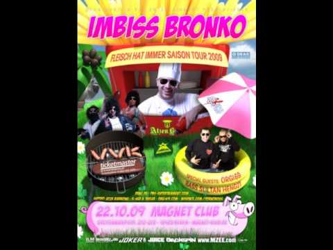 Imbiss Bronko - Sexy Bitch (Hunger und Müde)
