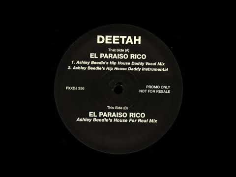Deetah - El Paraiso Rico (Ashley Beedle's House For Real Mix)