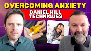 Tapping & NLP for Anxiety Reduction with Daniel Hill - Effective Self-Help Tips for Anxiety