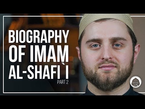 Biography of Imam al-Shafi`i / Part 2