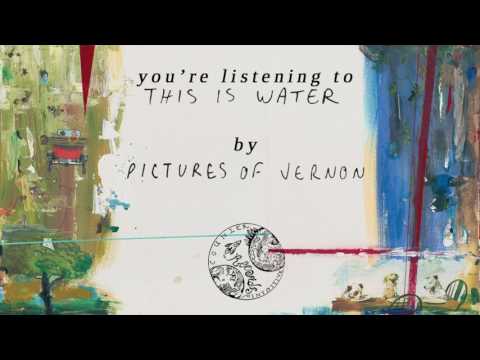 Pictures of Vernon – "This is Water"