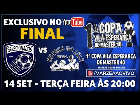 Selecionados x Buteco do Lele FS - Final - 1ª Copa Vila Esperança de Master 40