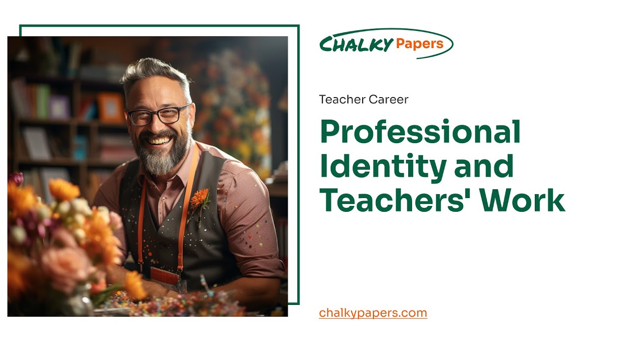 Professional Identity and Teachers' Work - Essay Example