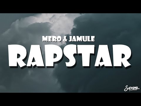 MERO feat. Jamule - Rapstars [Lyrics]