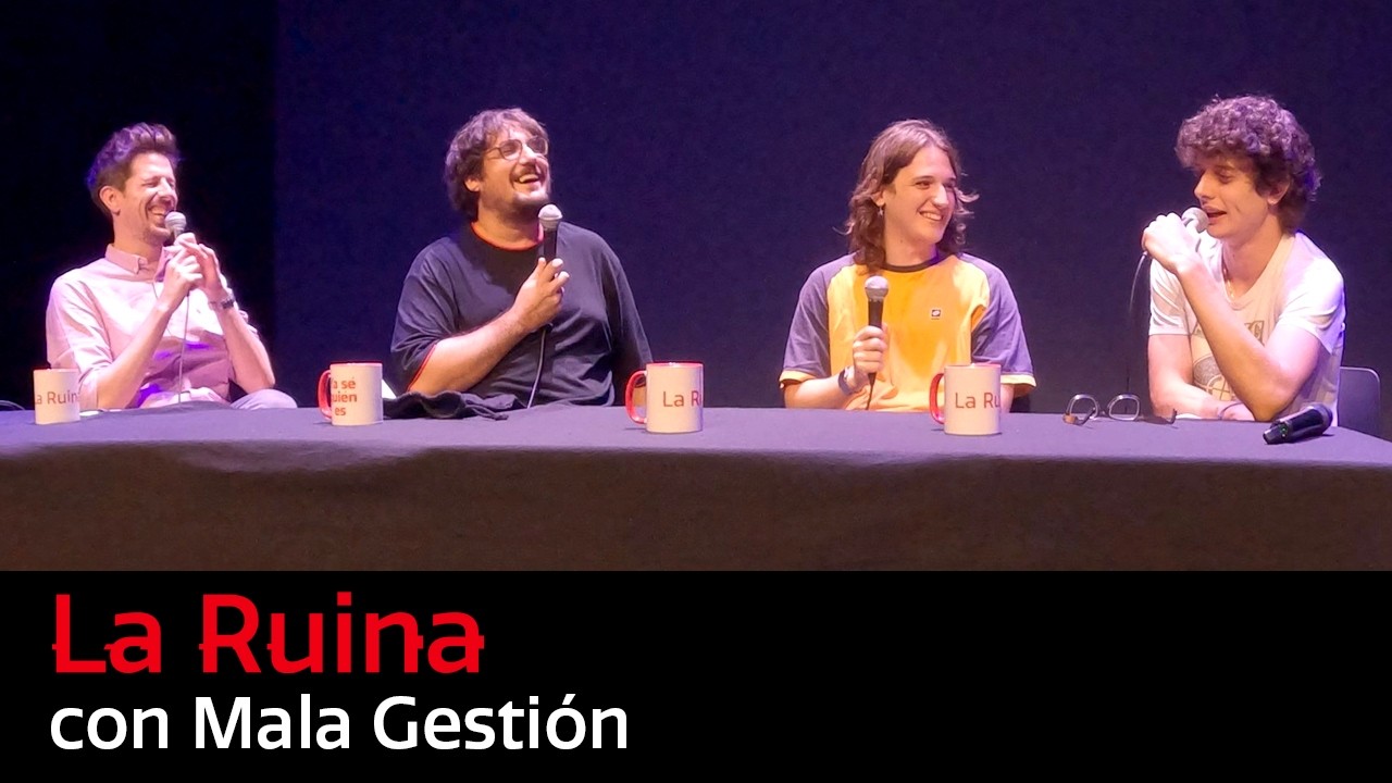 325. La Ruina (con Mala Gestión)