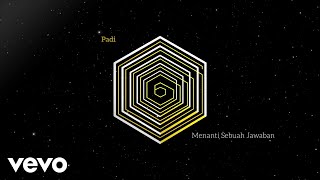 Download lagu Padi - Menanti Sebuah Jawaban mp3