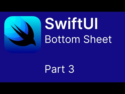 SwiftUI Bottom Sheet - Part 3 thumbnail
