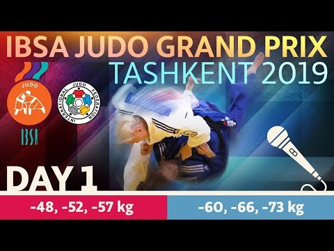 IBSA Judo Grand Prix Tashkent 2019: Day 1