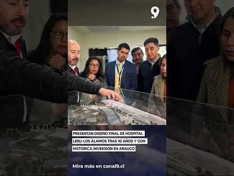 Presentan diseño final de hospital Lebu Los Álamos tras 10 años y con histórica inversión en Arauco